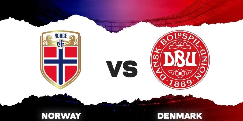 Soi Kèo Na Uy Vs Đan Mạch, 1h45 Ngày 26/9 - Nations League